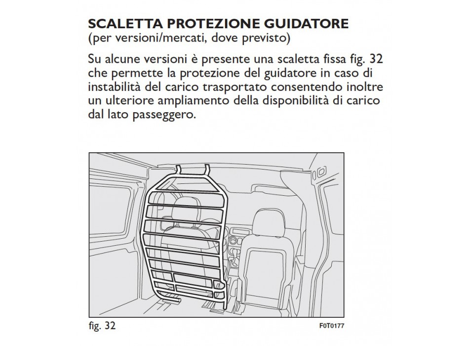 Scaletta di protezione  guidatore sx Fiat Fiorino  ( Disponibile in 30 giorni lavorativi )